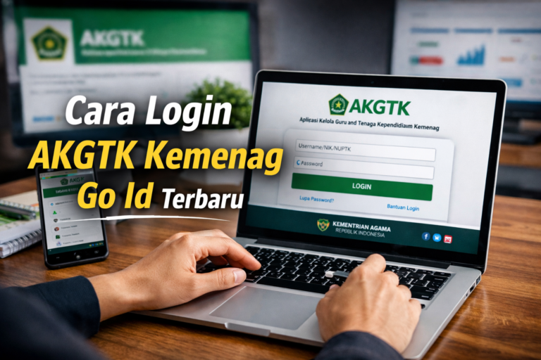 Cara Login AKGTK Kemenag Go Id Paling Lengkap Terbaru